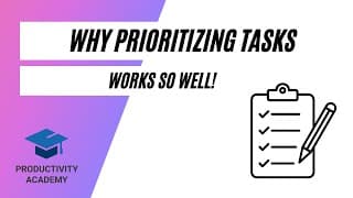 Why Prioritizing Tasks Works So Well