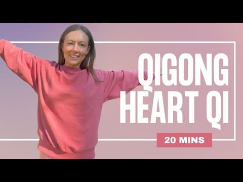 Calm Your Heart: 20-minute Qigong For Emotional Wellbeing