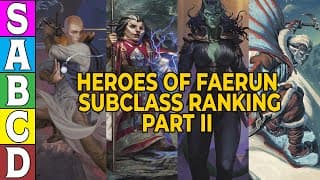 Heroes Of Faerun Subclass Tier Ranking (part 2)