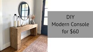 Diy Modern Console For $60!