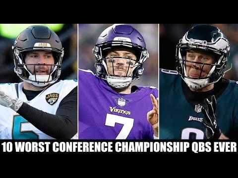 The 10 Worst Qb's To Start A Conference Championship Game