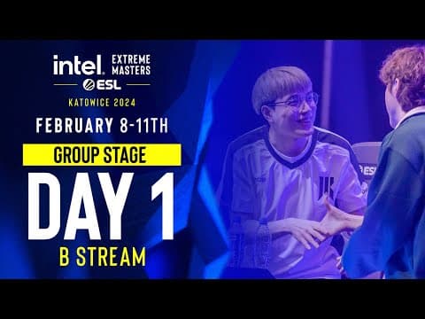 Iem Sc2 Katowice 2024 - Group Stage - Stream B - Day 1