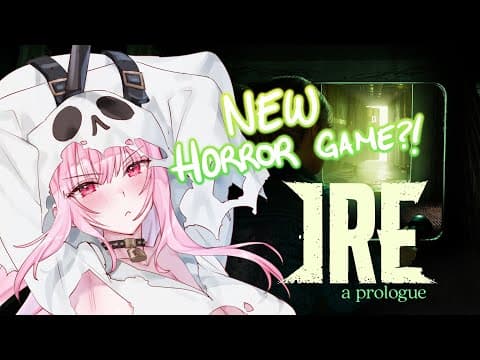 【ire: A Prologue】not Scared Of Anything!! Of Course!!! #calliolive #sponsored