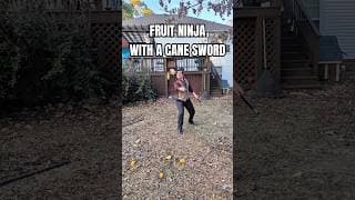 Fruit Ninja with a Cane Sword
