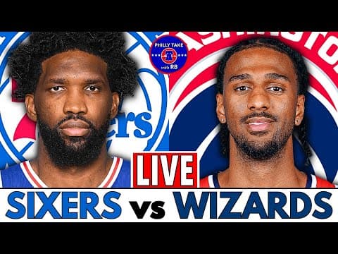 Sixers Vs Wizards Live Play-by-play & Postgame Show