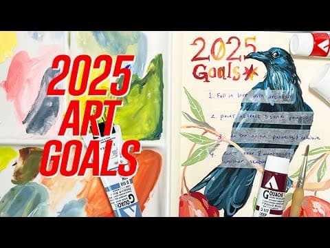 ★ My 2025 Art Goals ★