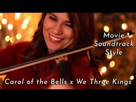 Carol Of The Bells X We Three Kings (violin Cover) Taylor Davis