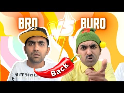 Bro Vs Buro | Episode 08