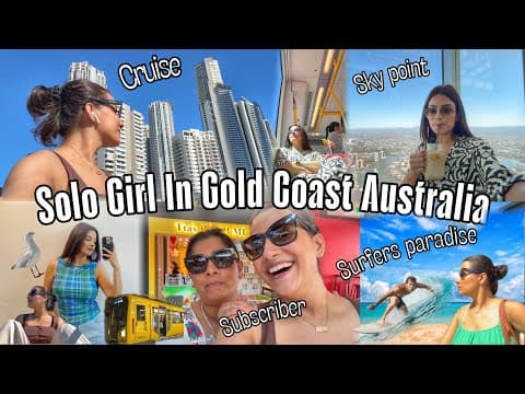 Solo Girl Exploring Gold Coast | Scariest Moment Of My Life 🥹 | River Cruise | Surfer Paradise &more