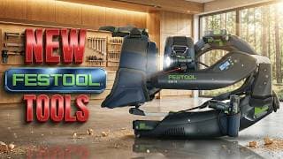 20 Brand New Festool Tools That Will Blow Your Mind!