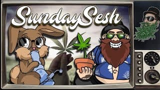 Ep.328 Sundaysesh (joints & Dabs) - 420/710 Weed🌳/dabs🍯/tokes💨/chill❄️