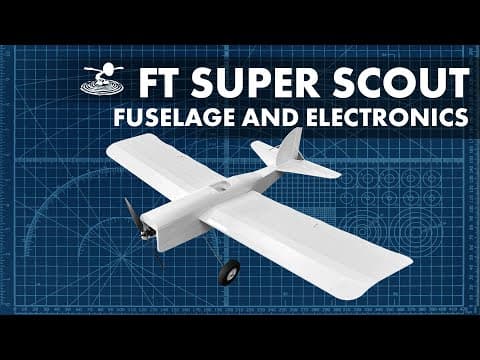 How To Build The Ft Super Scout Xl Fuselage And Electronics //  Build