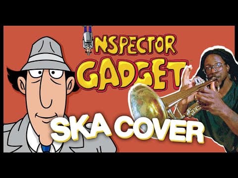 Inspector Gadget (ska Cover)