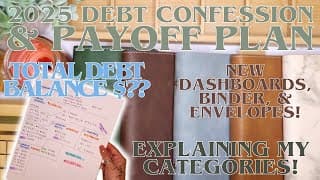 My 2025 Debt Confession, Payoff Plan & Binder Setup | Explaining My Categories + My Gut Health!