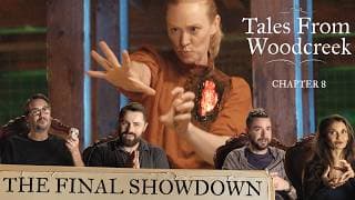 Tales From Woodcreek: Chapter 8 (d&d W/ Wil Wheaton & Deborah Ann Woll)