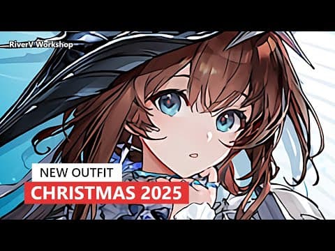 Christmas 2025 / Amiya's Birthday Skins | Arknights クリスマス/アーミヤの誕生日 新コーデ