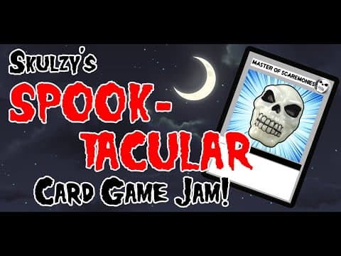 (announcement) The Skulzy Spook-tacular Card Game Jam!