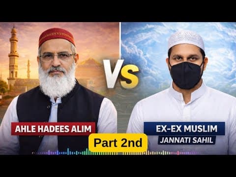 Ahlehadees Alim Bangalore Vs Ex Exmuslim Jannati Sahil - Part2