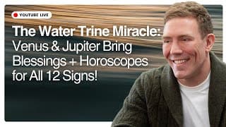 The Water Trine Miracle: Venus & Jupiter Bring Blessings + Horoscopes For All 12 Signs!