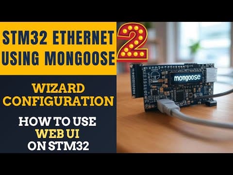 Stm32 Ethernet Using Mongoose #2 || Use Wizard To Create Web Ui On Stm32