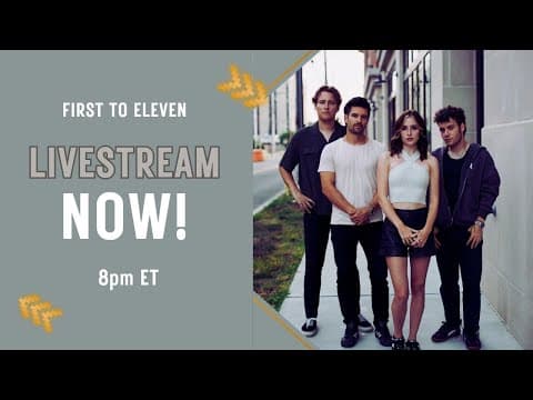 First To Eleven Live! (starving - Hailee Steinfeld)