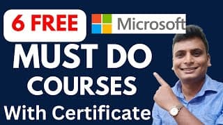 Must Do 6 Courses With Certificate Absolutely Free ! By Linkedin And Microsoft