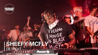 Sheefy Mcfly | Boiler Room: Detroit