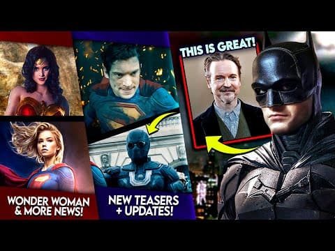 Yes!! The Batman 2 Big Update, Superman Teasers, Dcu Wonder Woman, Supergirl & More!!