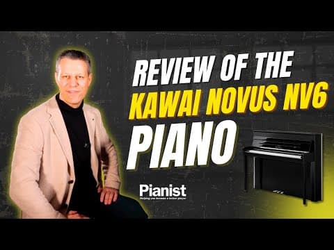 Review Of The Kawai Novus Nv6 Piano