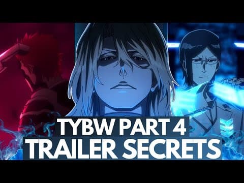 Everything You Missed! Bleach: Tybw Anime Cour 4 Trailer Full Analysis + Discussion | Manga Vs Anime