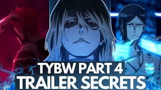Everything You Missed! Bleach: Tybw Anime Cour 4 Trailer Full Analysis + Discussion | Manga Vs Anime