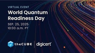 Amit Sinha, Digicert  | World Quantum Readiness Day