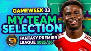 My Fpl Gw23 Team Selection 🚨 | Fantasy Premier League Tips 2025/26