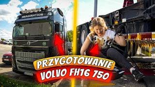 Przygotowanie Volvo Fh16 750 W Trasę! Getting Volvo Fh16 750 Ready For The Road!