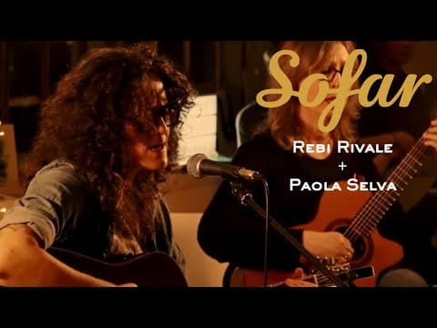 Rebi Rivale And Paola Selva - Se Sarà Femmina | Sofar Udine