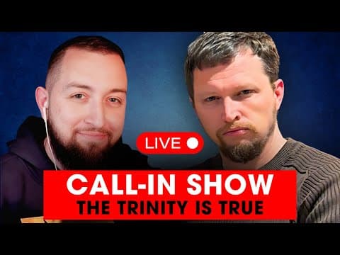 Live Call-in Show: God Is A Trinity