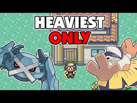 Beating Pokemon Emerald With The Heaviest Hoenn Pokemon