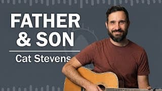 How To Play "father & Son" By Cat Stevens On Guitar