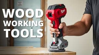 Top 10 New Woodworking Tools That Are On Another Level