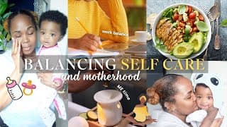 The Ultimate Guide To Juggling Motherhood & Self-care