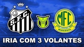 Análise: Escalaria 3 Volantes X Mirassol