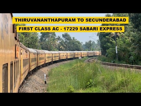Thiruvananthapuram To Secunderabad : Full Journey : First Class Ac 17229 Tvc - Sc Sabari Express