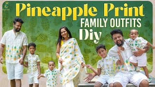 Family Outfit Diy || Pineapple Print Outfits 🍍💛 || Lasya Talks