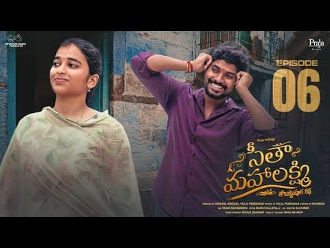 Seetha Mahalakshmi || Episode - 6 || Kushitha || Prasad Tony || Praja Writings || Infinitum Media