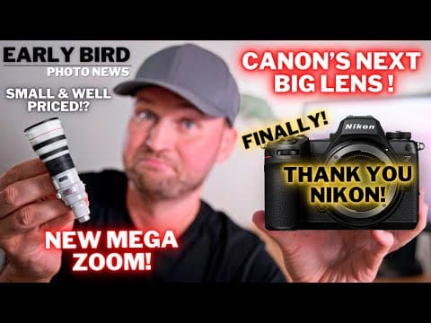 Nikon Actually Did It! | Canon's Next Megazoom Confirmed!?