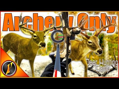 A Full Season Using Only A Bow! + Giant Bucks | Deer Hunting Camp