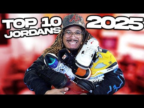 Top 10 Jordan Releases Of 2025 !