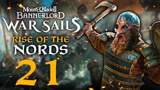 Reforging The Great Viking Army! Mount & Blade Ii: Bannerlord War Sails #21