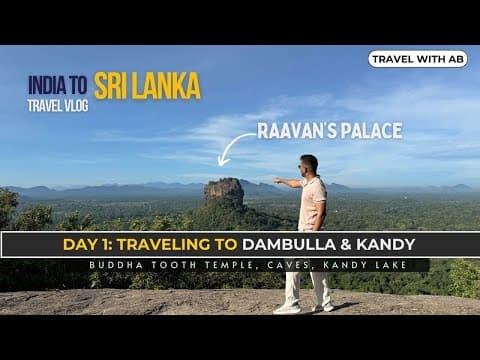 India To Sri Lanka Day 1: Raavan's Palace Is Real | Dambulla And Kandy Worth Visiting Or Not