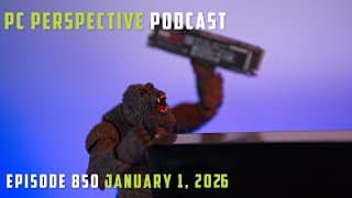 Pcper Podcast 850: Rtx 5090 Rising, Ssds The Next Ddr5, New Ddr4 Motherboards In 2026, And More